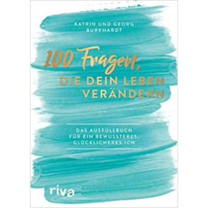 Nährstoff Vital Graz Buch 100 Fragen die dein Leben verändern von Katrin Burkhardt