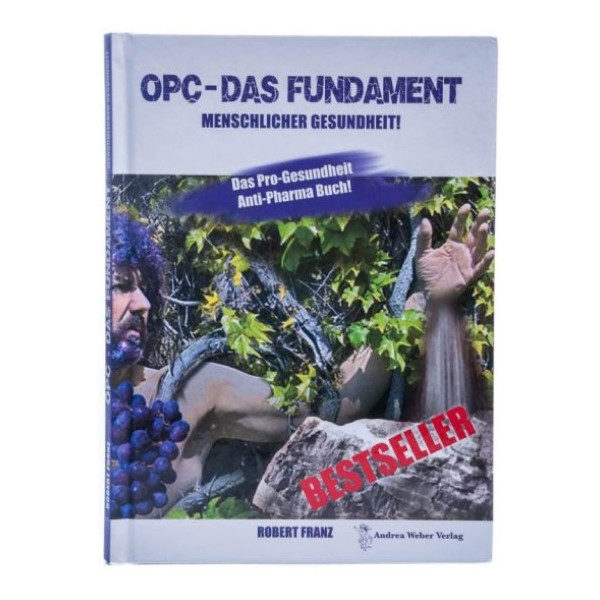 OPC Buch - Das Fundament menschlicher Gesundheit von Robert Franz